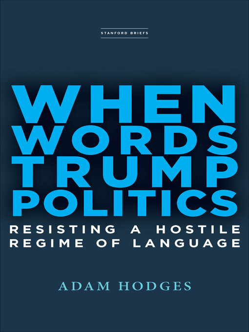 Title details for When Words Trump Politics by Adam Hodges - Available